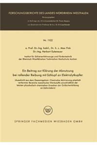 Beitrag Zur Klärung Der Abnutzung Bei Rollender Reibung Mit Schlupf an Elektrolytkupfer