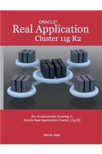 strukturierter Einstieg in Oracle Real Application Cluster 11g R2