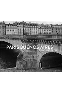 Eric Mistler: Paris Buenos Aires