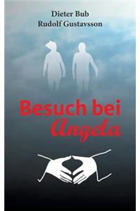 Besuch bei Angela