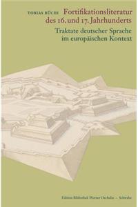 Die Fortifikationsliteratur Des 16. Und 17. Jahrhunderts