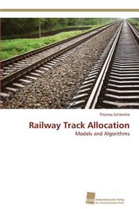 Railway Track Allocation