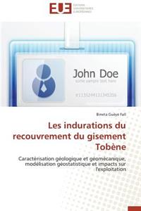 Les Indurations Du Recouvrement Du Gisement Tob�ne