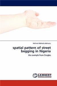 spatial pattern of street begging in Nigeria