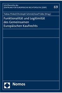 Funktionalitat Und Legitimitat Des Gemeinsamen Europaischen Kaufrechts