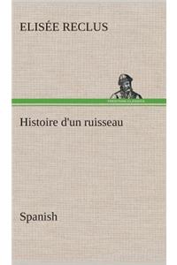 Histoire d'un ruisseau. Spanish