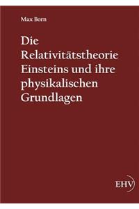 Relativitätstheorie Einsteins und ihre physikalischen Grundlagen