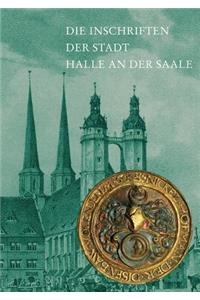 Inschriften Der Stadt Halle an Der Saale