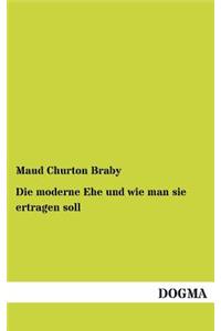 Moderne Ehe Und Wie Man Sie Ertragen Soll