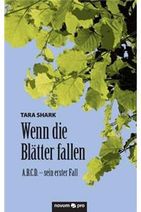 Wenn die Blätter fallen