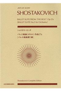 Shostakovich - Ballet Suite from the Bolt, Op. 27a