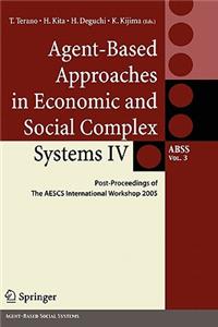 Agent-Based Approaches in Economic and Social Complex Systems IV