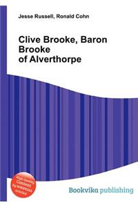Clive Brooke, Baron Brooke of Alverthorpe
