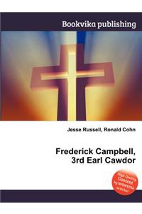Frederick Campbell, 3rd Earl Cawdor