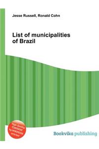 List of Municipalities of Brazil