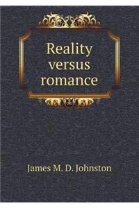 Reality Versus Romance