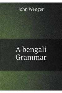 A bengali Grammar
