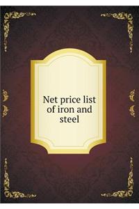 Net price list of iron and steel
