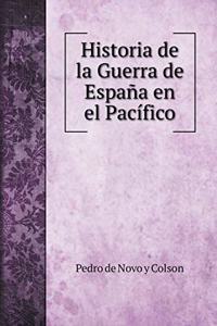 Historia de la Guerra de España en el Pacífico