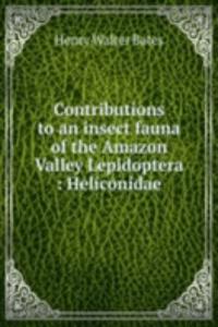 Contributions to an insect fauna of the Amazon Valley Lepidoptera