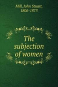 subjection of women