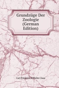 Grundzuge Der Zoologie (German Edition)