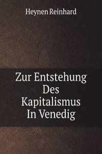 Zur Entstehung Des Kapitalismus In Venedig