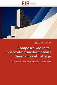 Composés Kaolinite-Muscovite