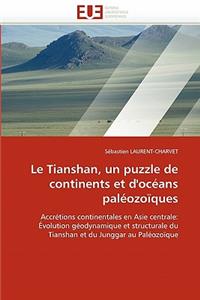 Le Tianshan, Un Puzzle de Continents Et d''océans Paléozoïques