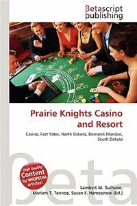 Prairie Knights Casino and Resort