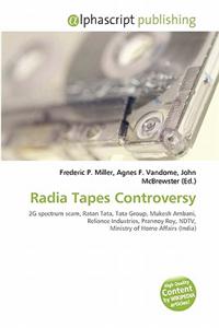 Radia Tapes Controversy