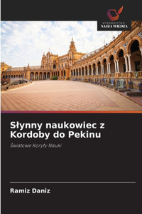 Slynny naukowiec z Kordoby do Pekinu