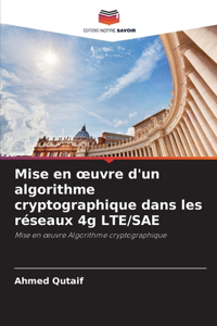 Mise en oeuvre d'un algorithme cryptographique dans les réseaux 4g LTE/SAE