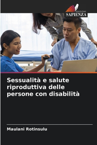 Sessualità e salute riproduttiva delle persone con disabilità