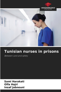 Tunisian nurses in prisons