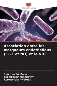 Association entre les marqueurs endothéliaux (ET-1 et NO) et le VIH