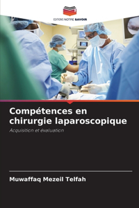 Compétences en chirurgie laparoscopique