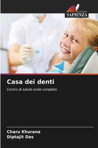 Casa dei denti