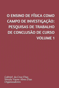 O Ensino de Física Como Campo de Investigação
