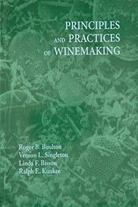 Principles And Practices Of Winemaking