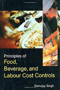 Principles of Food Beverage and Labour Cost Controls