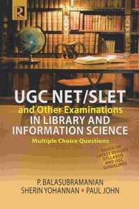 UGC Net/Slet and Other Examinations in Library and Information Science