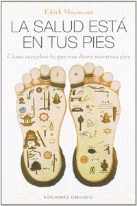 La Salud Esta En Tus Pies