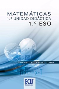 Matematicas. 1a unidad didactica 1o ESO (Spanish Edition)