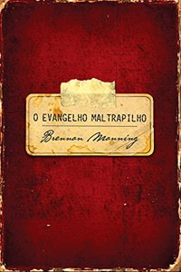 O evangelho maltrapilho