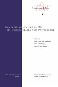 Competition Laws of the EU Member States and Switzerland Volume 2-I