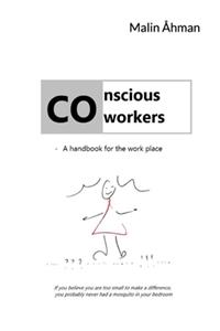 Conscious co-workers