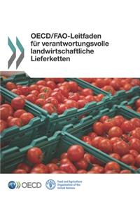 OECD/FAO-Leitfaden für verantwortungsvolle landwirtschaftliche Lieferketten