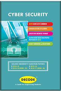 DECODE Cyber Security for UPTU ( III/IV-Common-2013 course )