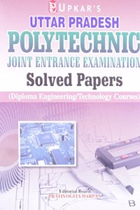 Uttar Pradesh Polytechnic Solved Papers (Diploma Engineering)